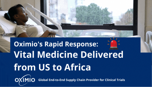 Vital medicine delivered from US to Africa in record time by clinical trials logistic company, Oximio.
